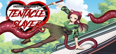 Hentai Parody: Tentacle Slayer .